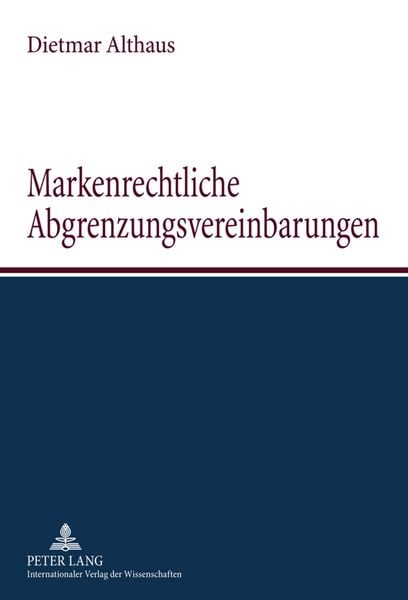 Produktbild: Markenrechtliche Abgrenzungsvereinbarungen