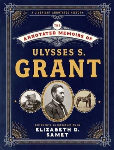 Produktbild: The Annotated Memoirs of Ulysses S. Grant