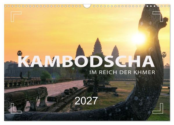 Produktbild: KAMBODSCHA - Im Reich der Khmer (Wandkalender 2027 DIN A3 quer), CALVENDO Monatskalender