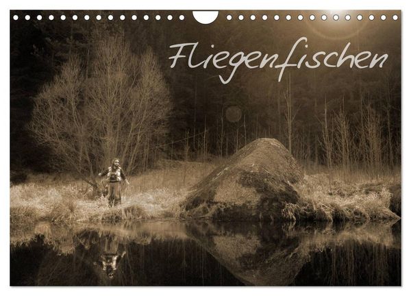 Fliegenfischen (Wandkalender 2026 DIN A4 quer), CALVENDO Monatskalender