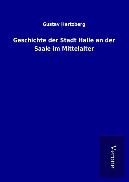 Produktbild: Geschichte der Stadt Halle an der Saale im Mittelalter