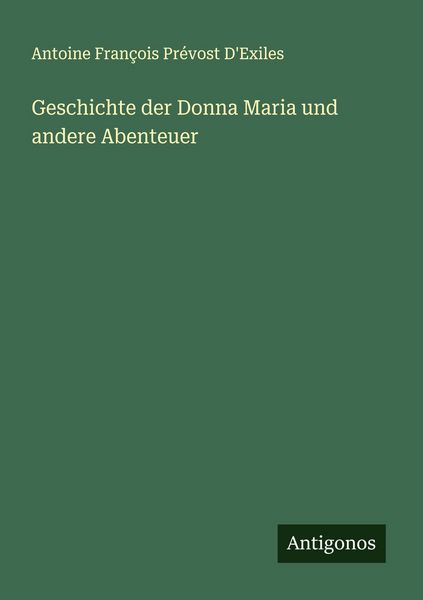 Produktbild: Geschichte der Donna Maria und andere Abenteuer