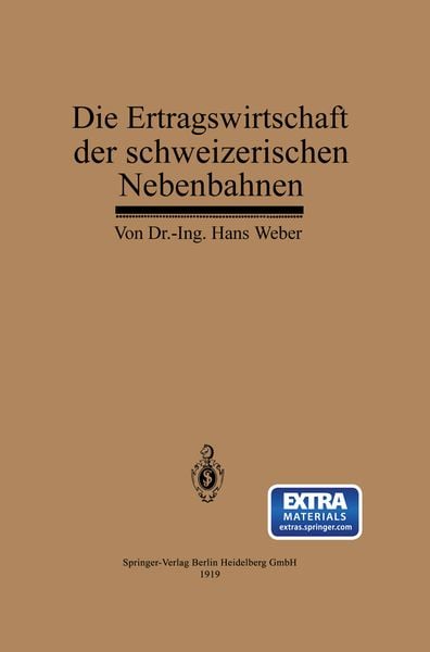 Produktbild: Die Ertragswirtschaft der schweizerischen Nebenbahnen