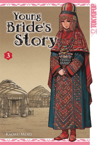 Young Bride's Story 03, Taschenbuch von Kaoru Mori, Tokyopop GmbH, 978-3-8420-0462-7