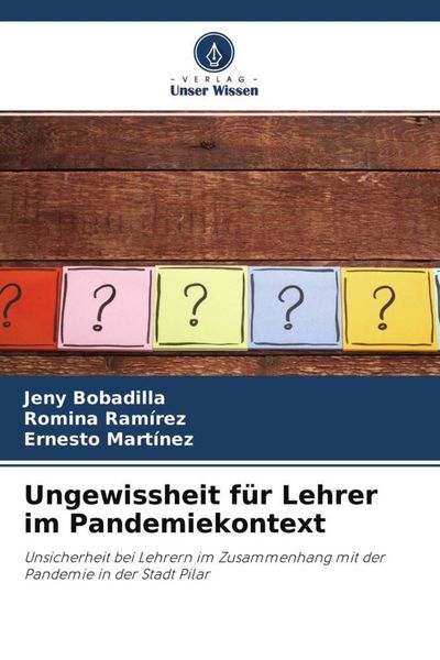 Produktbild: Ungewissheit f&uuml;r Lehrer im Pandemiekontext