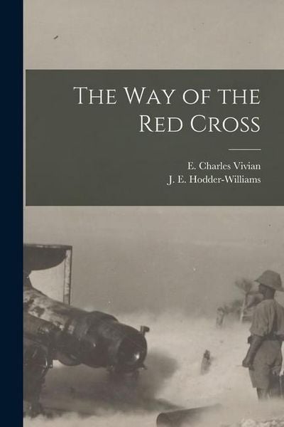Produktbild: The Way of the Red Cross [microform]