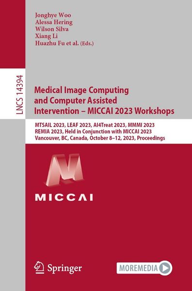 Produktbild: Medical Image Computing and Computer Assisted Intervention - MICCAI 2023 Workshops