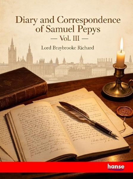 Produktbild: Diary and Correspondence of Samuel Pepys