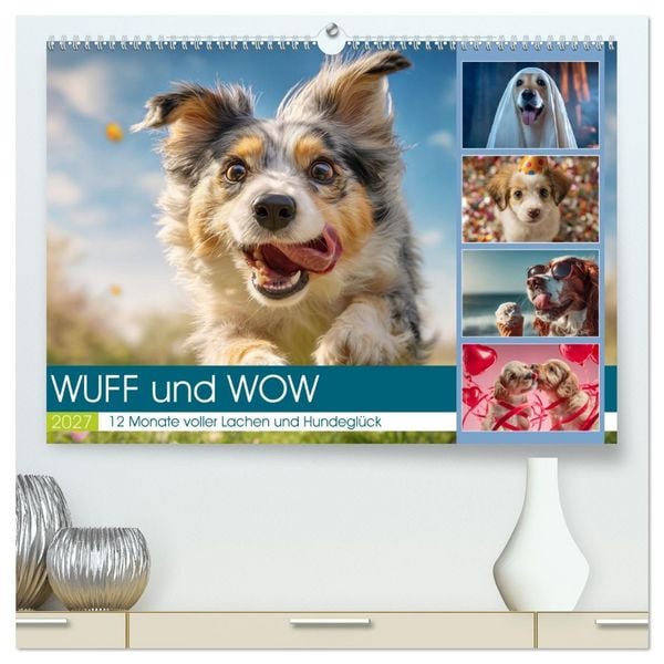 Produktbild: WUFF und WOW (hochwertiger Premium Wandkalender 2027 DIN A2 quer), Kunstdruck in Hochglanz