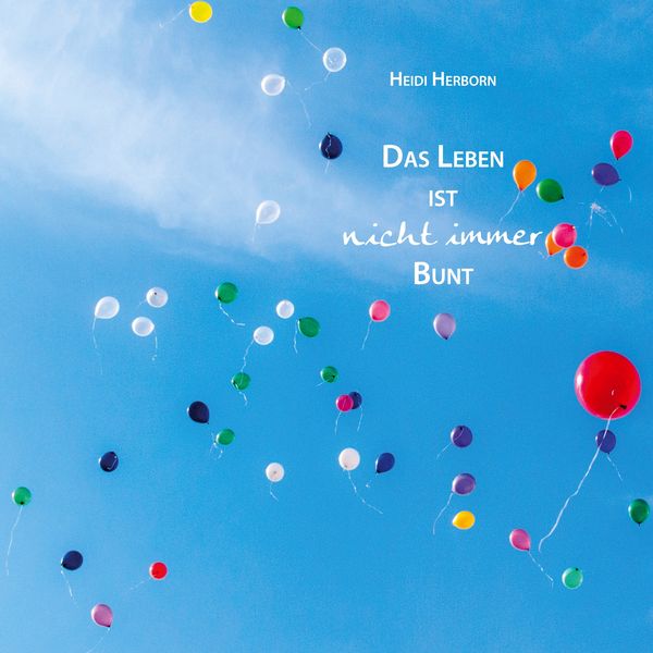 Produktbild: Das Leben ist nicht immer bunt