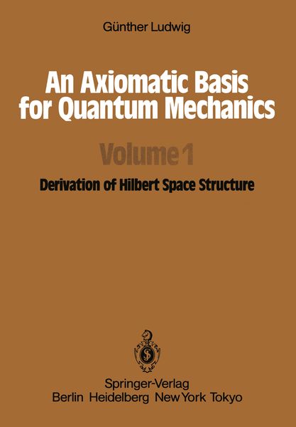 Produktbild: An Axiomatic Basis for Quantum Mechanics