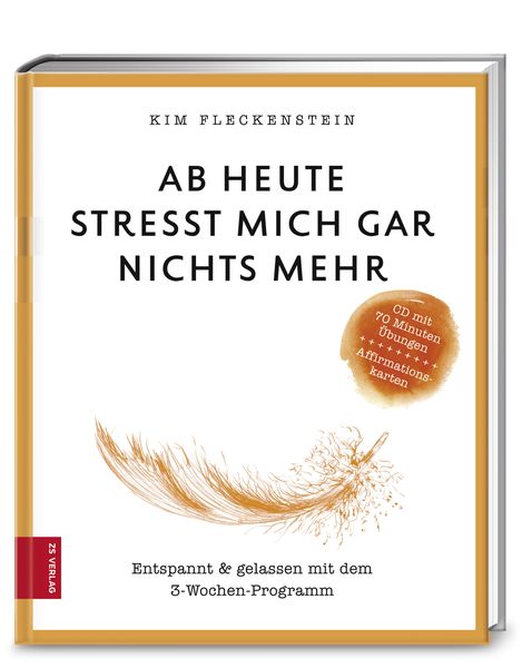 Produktbild: Ab heute stresst mich gar nichts mehr