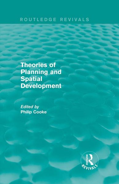 Produktbild: Routledge Revivals: Theories of Planning and Spatial Development (1983)