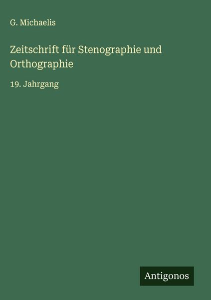 Produktbild: Zeitschrift f&uuml;r Stenographie und Orthographie