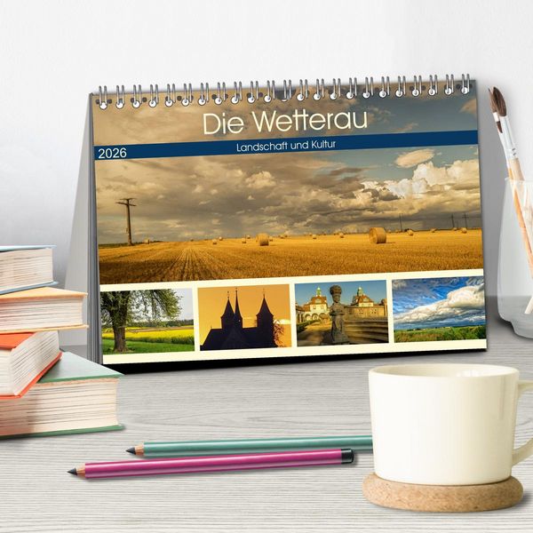 Produktbild: Die Wetterau - Landschaft und Kultur (Tischkalender 2026 DIN A5 quer), CALVENDO Monatskalender