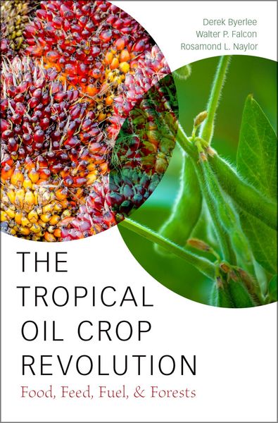 Produktbild: The Tropical Oil Crop Revolution
