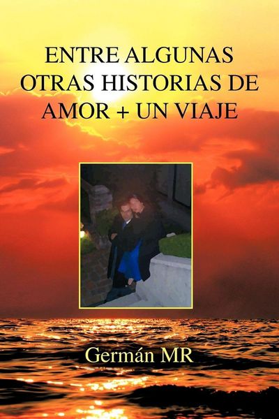 Produktbild: Entre Algunas Otras Historias de Amor + Un Viaje