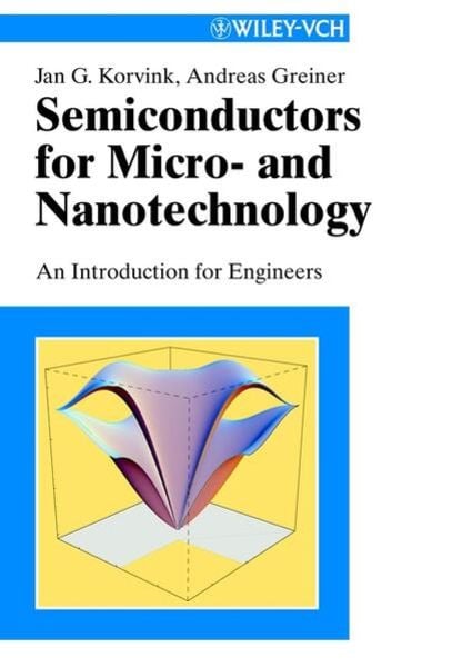 Semiconductors for Micro- and Nanotechnology