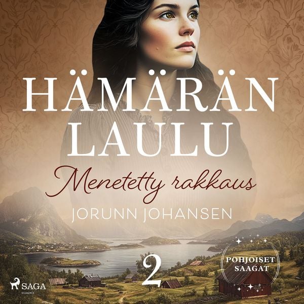 Produktbild: Menetetty rakkaus &ndash; H&auml;m&auml;r&auml;n laulu 2