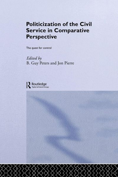 Produktbild: The Politicization of the Civil Service in Comparative Perspective