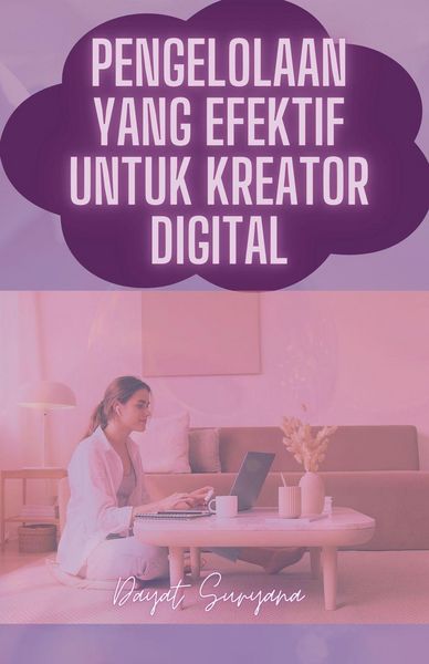 Produktbild: Pengelolaan Yang Efektif Untuk Kreator Konten