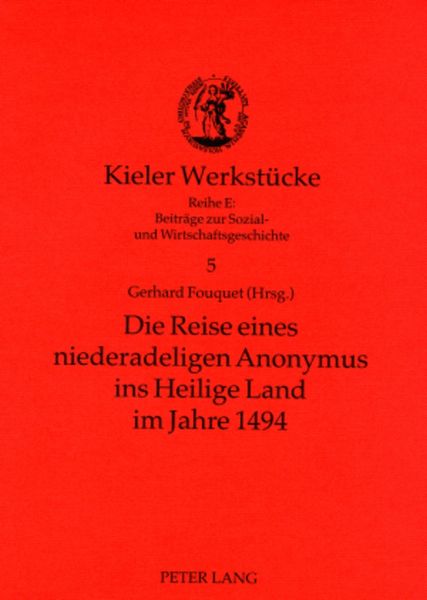 Produktbild: Die Reise eines niederadeligen Anonymus ins Heilige Land im Jahre 1494