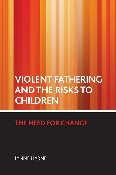 Produktbild: Violent fathering and the risks to children