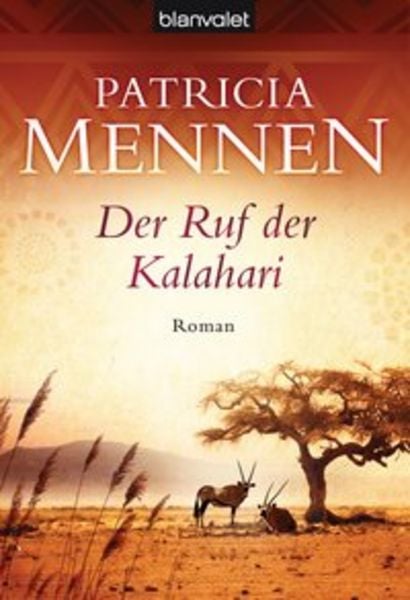 Der Ruf der Kalahari, Taschenbuch von Patricia Mennen, Blanvalet