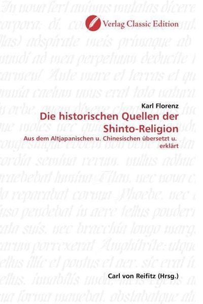 Produktbild: Florenz, K: Die historischen Quellen der Shinto-Religion