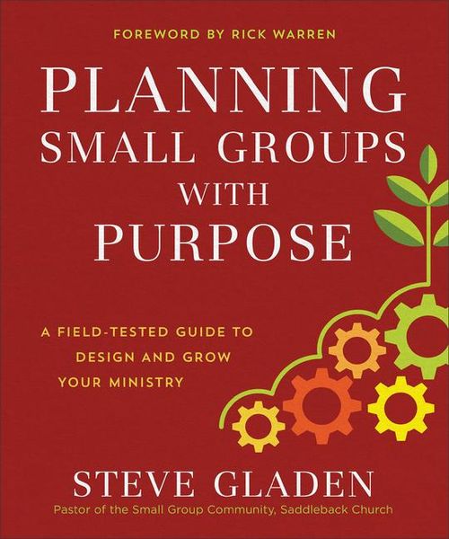 Produktbild: Planning Small Groups with Purpose - A Field-Tested Guide to Design and Grow Your Ministry
