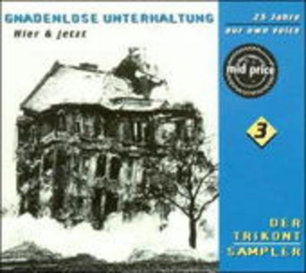 Gnadenlose Unterhaltung - Hier & Jetzt