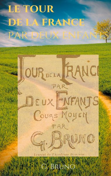 Produktbild: Le Tour de la France par deux enfants