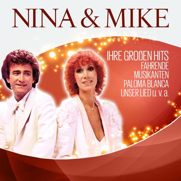 Ihre groáen Hits - Nina & Mike, CD