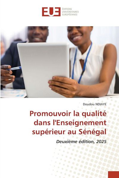 Produktbild: Promouvoir la qualit&eacute; dans l'Enseignement sup&eacute;rieur au S&eacute;n&eacute;gal