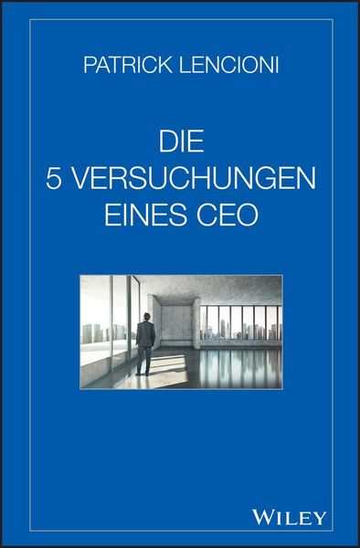 Produktbild: Die 5 Versuchungen eines CEO