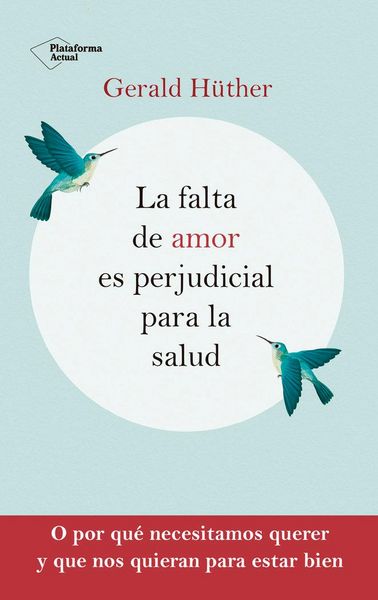 Produktbild: La falta de amor es perjudicial para la salud