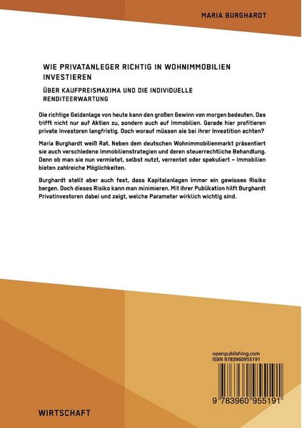 Produktbild: Wie Privatanleger richtig in Wohnimmobilien investieren. &Uuml;ber Kaufpreismaxima und die individuelle Renditeerwartung