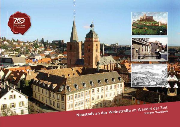 Produktbild: Neustadt an der Weinstra&szlig;e im Wandel der Zeit