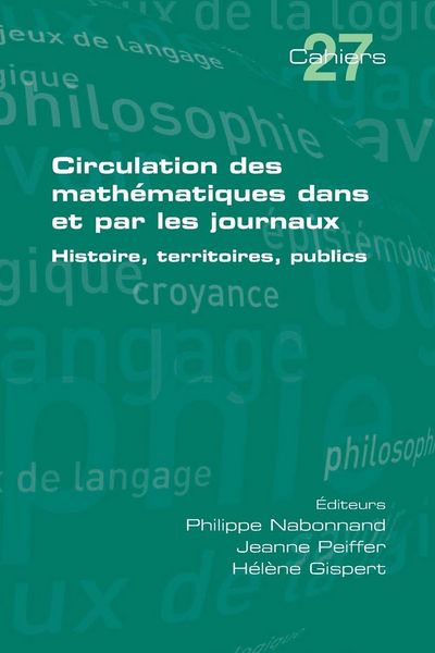 Produktbild: Circulation des math&eacute;matiques dans et par les journaux. Histoire, territoires, publics