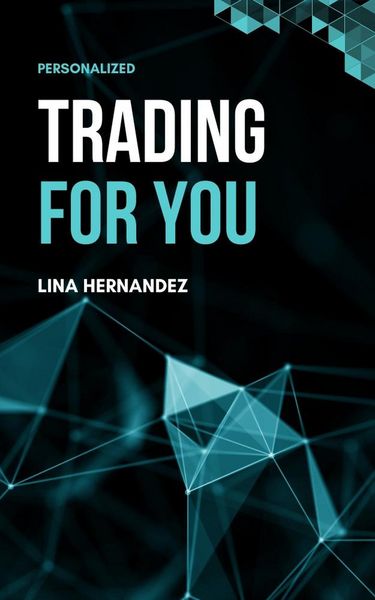 Produktbild: Trading For You (Caring for your Future, #1)