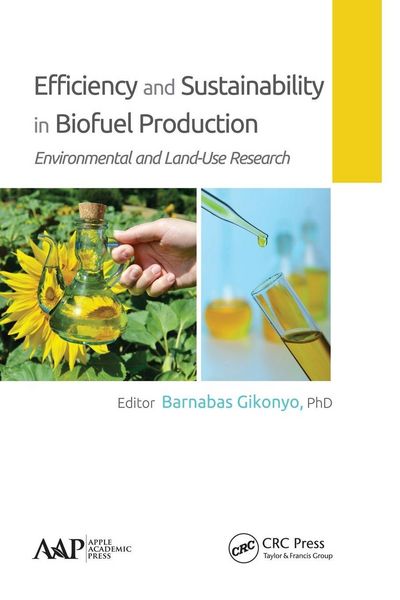 Produktbild: Efficiency and Sustainability in Biofuel Production