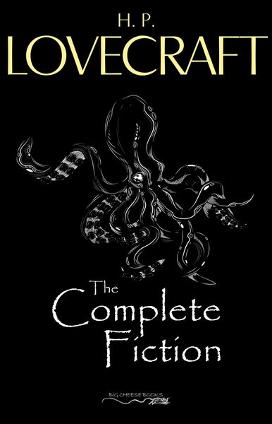 Produktbild: H. P. Lovecraft: The Complete Fiction