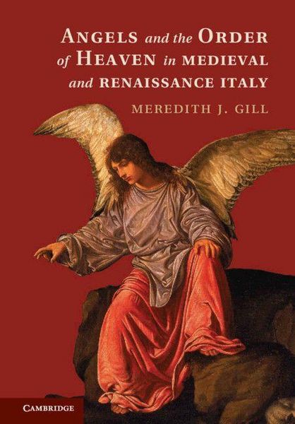 Produktbild: Angels and the Order of Heaven in Medieval and Renaissance Italy