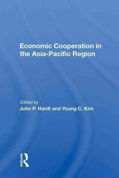 Produktbild: Hardt, J: Economic Cooperation In The Asia-pacific Region