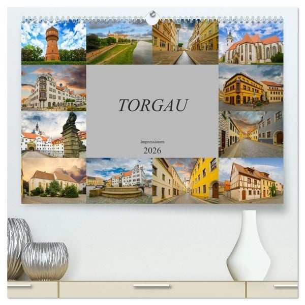 Produktbild: Torgau Impressionen (hochwertiger Premium Wandkalender 2026 DIN A2 quer), Kunstdruck in Hochglanz