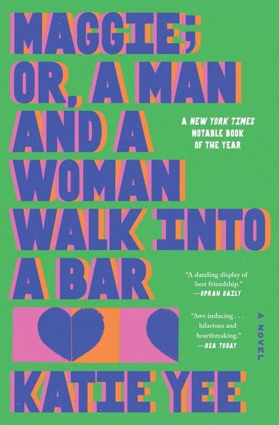 Produktbild: Maggie; Or, a Man and a Woman Walk Into a Bar