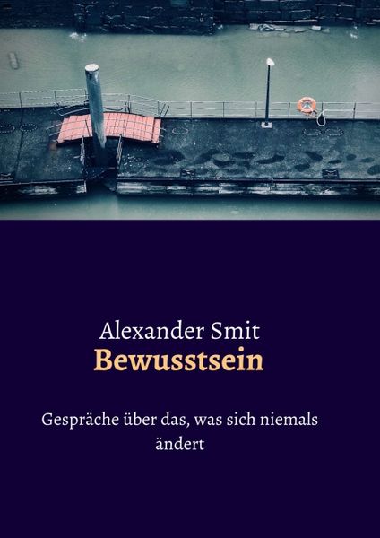 Produktbild: Bewusstsein - Gespr&auml;che &uuml;ber das, was sich niemals &auml;ndert
