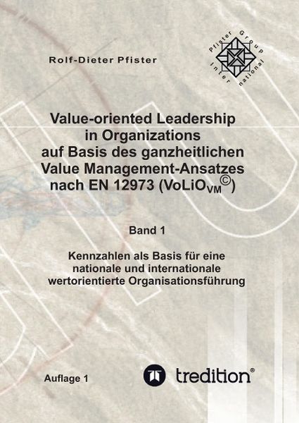 Produktbild: Value-oriented Leadership in Organizations auf Basis des ganzheitlichen Value Management-Ansatzes nach EN 12973 (VoLiO)
