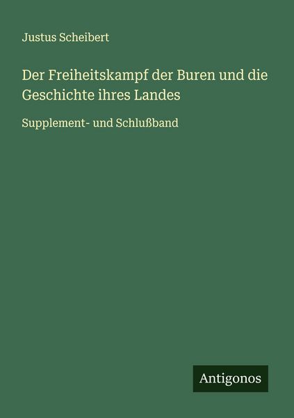 Produktbild: Der Freiheitskampf der Buren und die Geschichte ihres Landes