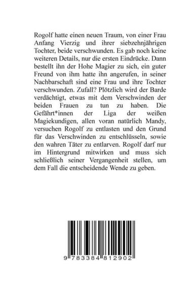 Produktbild: Rogolf der Barde, Live Rollenspiel, D&auml;monen, Hexen, Schutzamulette, Magier, Polizei, Harz, H&ouml;hlen, Brocken, Walpurgisnacht, Rituale, Speere, Armbrust